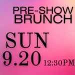 Pre Show Brunch