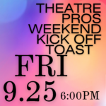 TPros Weekend KickOff Toast