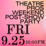 TPros Weekend Post Show Party